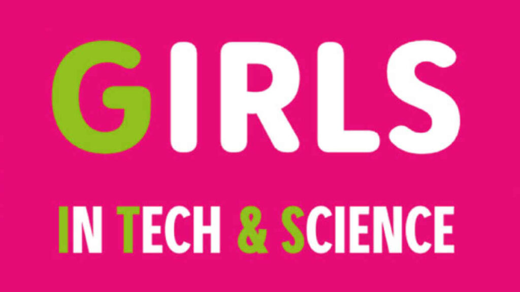 Girls in Tech and science