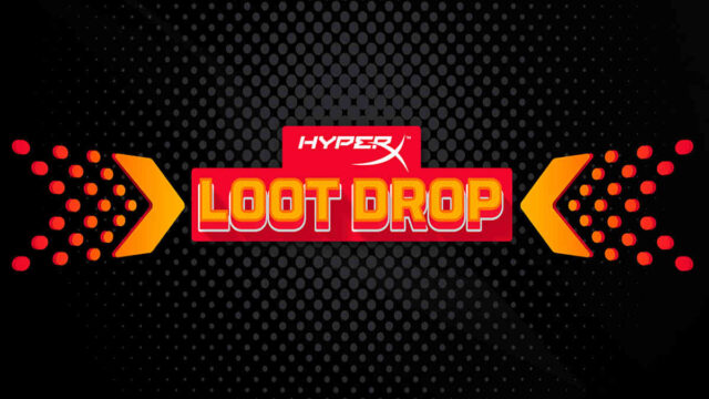 HyperX Loot Drop