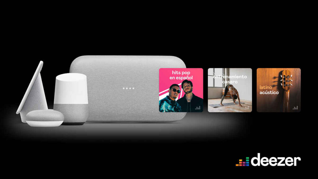 Deezer Free llega a las bocinas y pantallas inteligentes Google Home y Nest