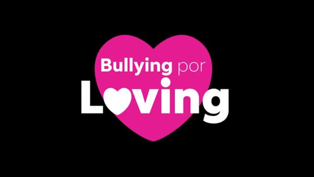 Bullying por loving
