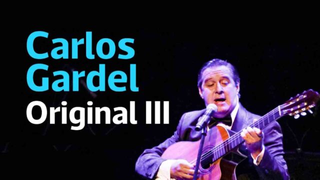 Carlos Gardel Original III